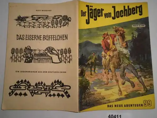 Der Jäger vom Jochberg (Das neue Abenteuer Heft 99)