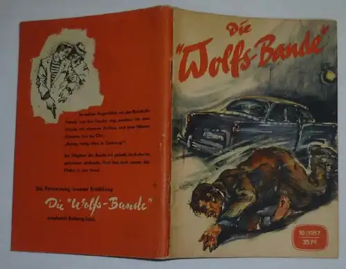 Die ''Wolfs-Bande'' 1. Teil (Kleine Jugendreihe - Heft 10/1957)