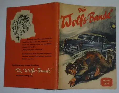 La " bande de loups " 1ère partie (petite série de jeunes - numéro 10/1957)