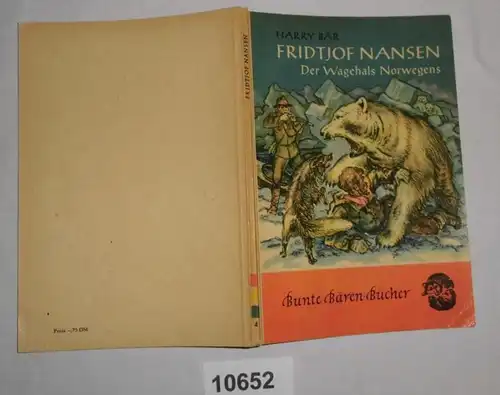 Fridtjof Nansen - Der Wagehals Norwegens