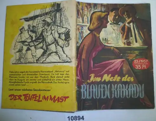 Im Netz des "Blauen Kakadu" (Kleine Jugendreihe - Heft 23/1957)