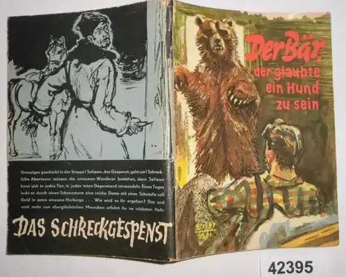 Der Bär, der glaubte ein Hund zu sein und weitere Bärengeschichten (Kleine Jugendreihe Heft 5/1957)