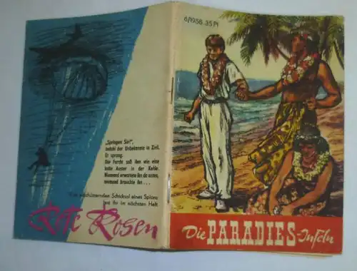 Die Paradiesinseln (Kleine Jugendreihe Nr. 6/1958)