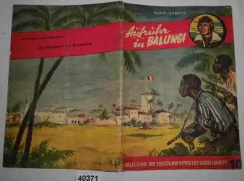 La révolte à Balungi (aventure du journaliste volant Harri Kander n° 10)