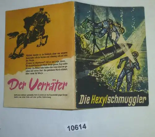 Die Hexylschmuggler (Kleine Jugendreihe Nr. 15/1959)