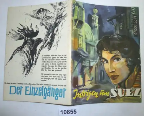 Intrigen um Suez (Kleine Jugendreihe - Heft 12/1959)