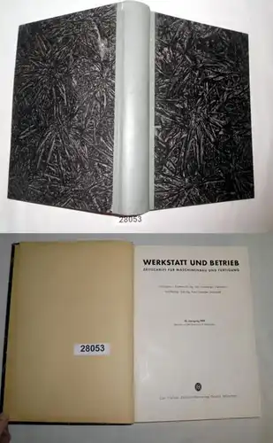 Werkstatt und Betrieb - Zeitschrift für Maschinenbau und Fertigung (92. Jahrgang 1959)