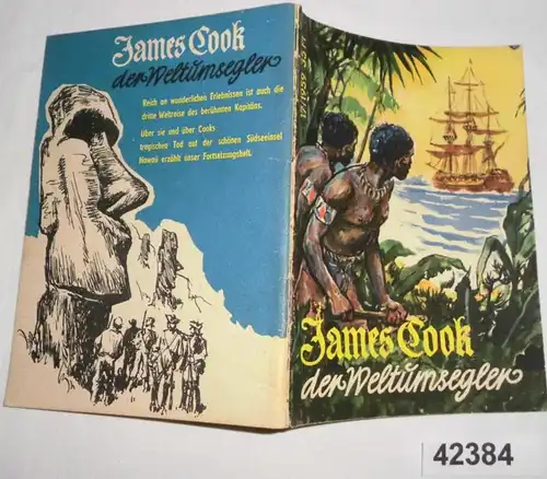 James Cook, der Weltumsegler (Kleine Jugendreihe Heft 17/1959)