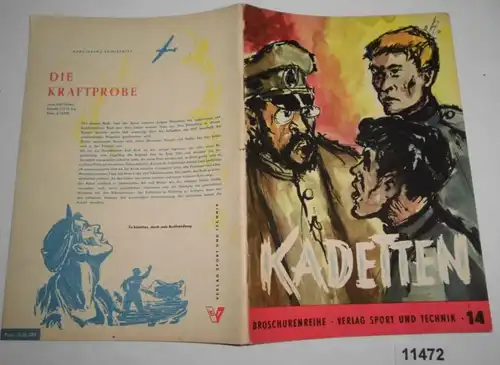 Kadetten - Frei nacherzählt aus Ilja Kremljows "Vergangenheit" (Broschürenreihe Heft 14)