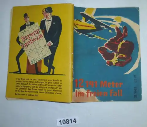 12141 Meter im freien Fall - Erlebnisse des Testfallschirmspringers W. Romanjuk (Kleine Jugendreihe Nr. 21/1962)