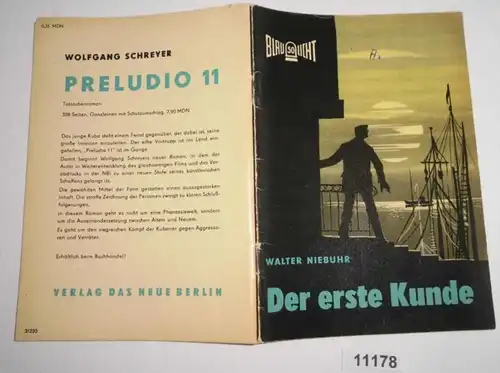 Der erste Kunde - Kriminalerzählung (Blaulicht Nummer 50)