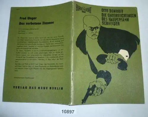 Die Untersuchungen des Hauptmann Schneider - Kriminalerzählung (Reihe: Blaulicht Nr. 75)