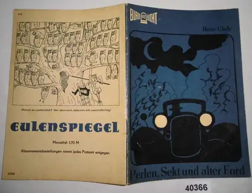 Perlen, Sekt und alter Ford - Kriminalerzählung (Blaulicht, Heft 92)