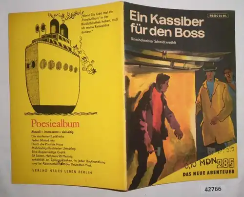 Das neue Abenteuer Nr. 285:  Ein Kassiber für den Boss – Kriminalmeister Schmidt erzählt