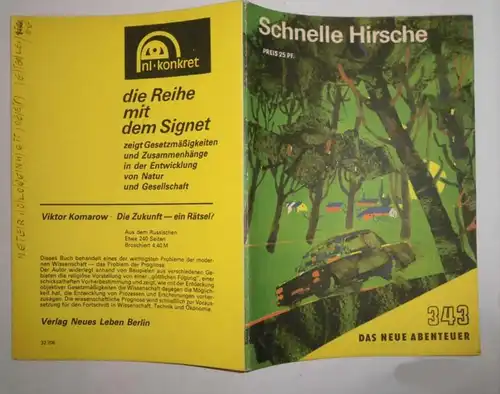 Das neue Abenteuer Nr. 343: Schnelle Hirsche