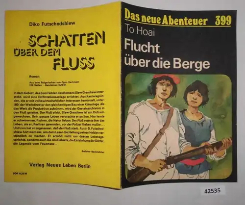 Das neue Abenteuer Nr. 399:  Flucht über die Berge