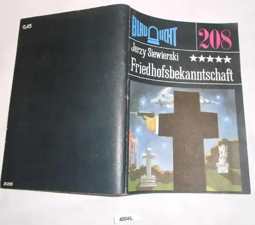 Blaulicht Nr.208, Friedhofsbekanntschaft (Kriminalerzählung)