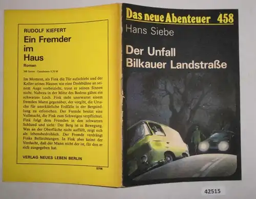 Das neue Abenteuer Nr. 458: Der Unfall Bilkauer Landstraße