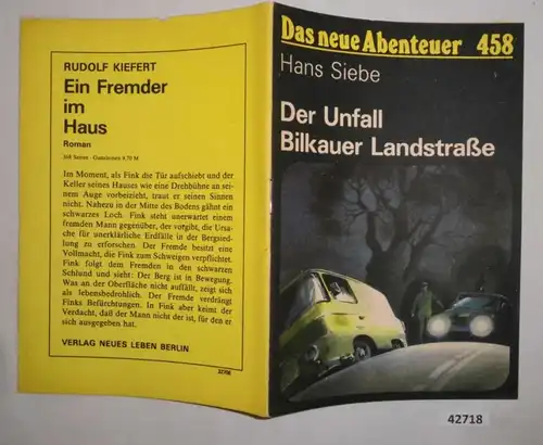 Das neue Abenteuer Nr. 458: Der Unfall Bilkauer Landstraße