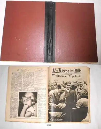 Die Woche im Bild - Illustrierte Unterhaltungsbeilage zum Waldheimer Tageblatt Nr. 40 von 1934 bis Nr. 12 von 1935