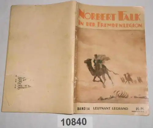 Norbert Falk Dans la Légion des étrangers - Volume 14 - Lieutenant Legrand
