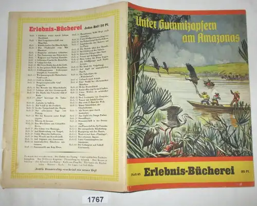 Unter Gummizapfern am Amazonas (Erlebnis-Bücherei Heft 65)