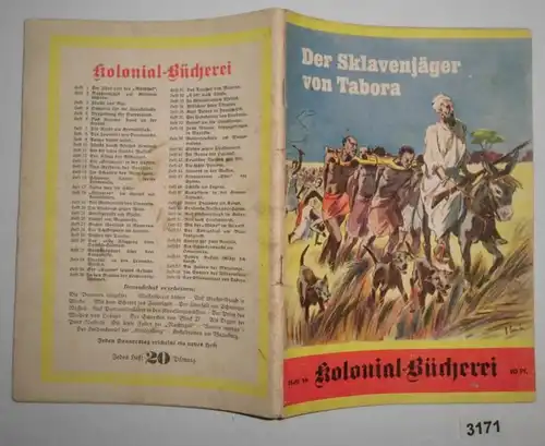 Le chasseur d'esclaves de Tabora - Rapport de faits d ' Afrique de l .Est (Colonial-Bucherei Vol. 59)