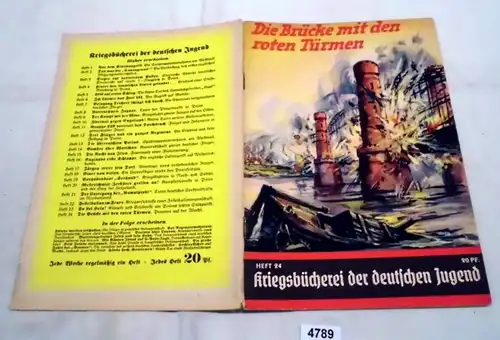 Livre de guerre de la jeunesse allemande Revue 24 - Le pont avec les tours rouges - Les pionniers sur la Garde