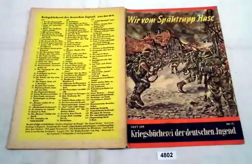 Kriegsbücherei der deutschen Jugend Heft 109: Wir vom Spähtrupp Hase - Dreimal auf Erkundung gegen Frankreich