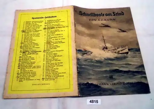 Schnellboote am Feind - Reihe: Spannende Geschichten Heft 98