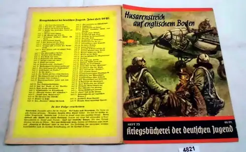 Livre de guerre de la jeunesse allemande 73: La frappe de Husar sur le sol anglais - Commandeur MacAllen