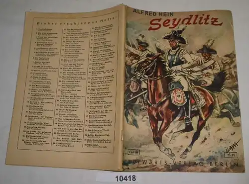Seydlitz - Reiter für Friedrichs Ehre (Aufwärts-Jugend-Bücherei Heft 81)
