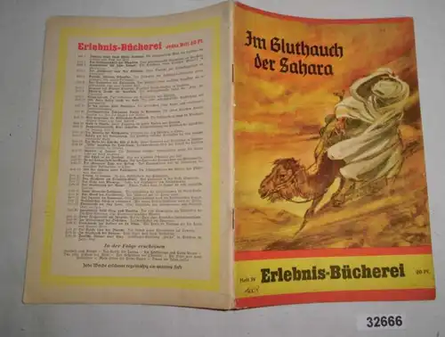 Im Gluthauch der Sahara - Vom Niger quer durch Nordafrika (Erlebnis-Bücherei Heft 39)