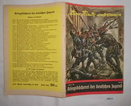 Kriegsbücherei der deutschen Jugend Heft 30: Dem Feinde entronnen! - Eine halbe Stunde in französischer Gefangenschaft