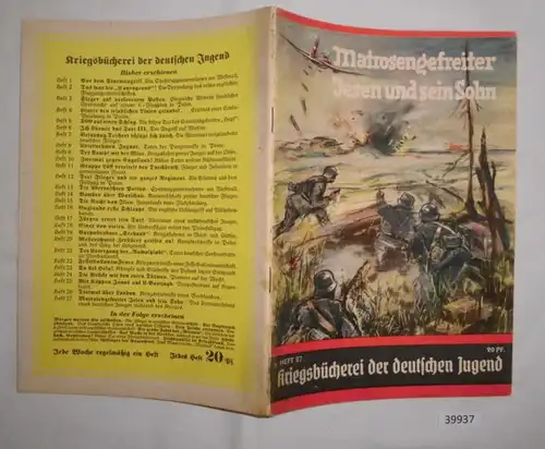 Livre de guerre de la jeunesse allemande Bulletin 27: L'Exemplaire de Matrosen Jesen et son fils - L 'expérience d'une expérience allemande