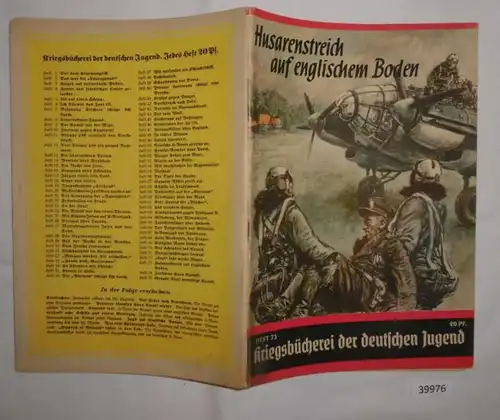 Kriegsbücherei der deutschen Jugend Heft 73: Husarenstreich auf englischem Boden - Commander MacAllens unfreiwillige Luf