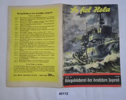 Hela est tombée! Les combats et les expériences autour de la dernière base de Pologne (Buche de guerre du Deutsche Junior Three No 23)