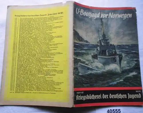 Sous-marin - chasse à la Norvège - Le commandant a reçu la croix chevalier (Buche de guerre du numéro 67 de la jeunesse allemande)