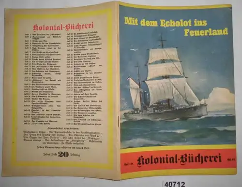 Kolonial-Bücherei Heft 61: Mit dem Echolot ins Feuerland - Die Atlantik-Expedition des deutschen Forschungsschiffes "Met