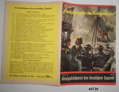 Livre de guerre des jeunes allemands 31: Les paquebots de la guerre - En avant-postes dans la mer Baltique