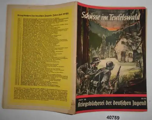 Livre de guerre de la jeunesse allemande Revue 58: Tirs dans la forêt du Diable - Une entreprise en Belgique