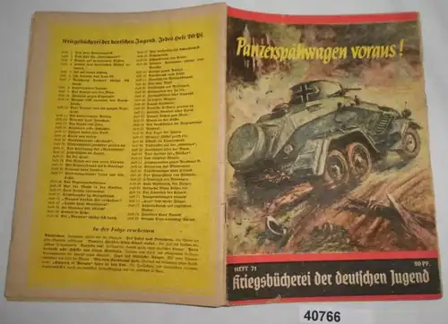 Kriegsbücherei der deutschen Jugend Heft 71: Panzerspähwagen vorwärts! - Ein Funker erlebt die Schlacht bei Amiens