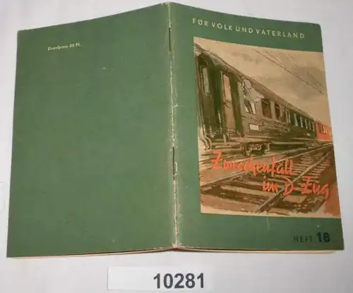 Accident dans le train D (Pour le peuple et la patrie, numéro 18)