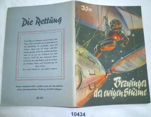 Bezwinger der ewigen Stürme - Wissenschaftlich phantastische Erzählung (Kleine Jugendreihe Nr. 21 / 1954 - 5. Jahrgang,