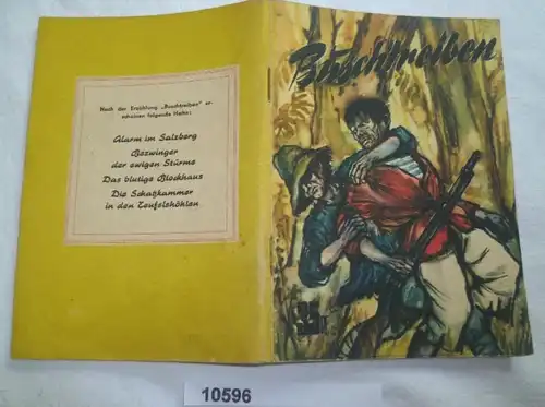 Buschtreiben 1. Teil (Kleine Jugendreihe Nr. 18 / 1954 - 5. Jahrgang, 1. Novemberheft)