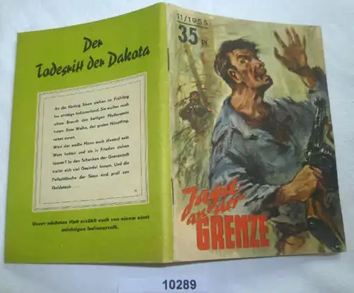 Chasse à la frontière, 2ème partie (petite série de jeunes n° 11 / 1955 - 6e année, 1er livre des juin)