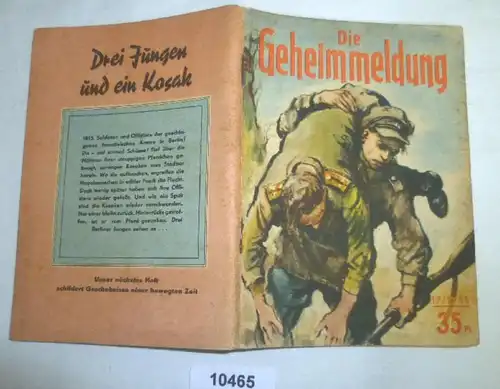 Die Geheimmeldung (Kleine Jugendreihe Nr. 17 / 1955 - 6. Jahrgang, 1.Septemberheft)