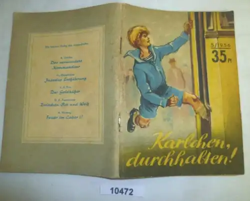 Karlchen, tenez bon! 1ère partie (Petit série de jeunes n° 5 / 1956 - 7e année, 1er cahier de mars)