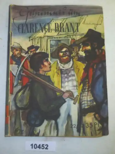 Geheimnis um Clarence Brant, 2. Teil  (Kleine Jugendreihe Nr. 22 / 1957 - 8. Jahrgang, 2. Novemberheft)