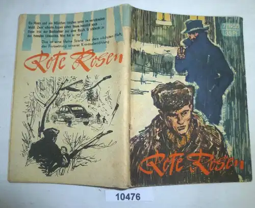 Rote Rosen 1. Teil (Kleine Jugendreihe Nr. 7 / 1958 - 9. Jahrgang, 1. Aprilheft)